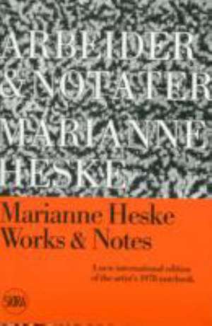 Marianne Heske: Works and Notes de Marianne Heske