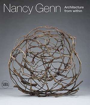 Nancy Genn: Architecture from Within de Francesca Valente