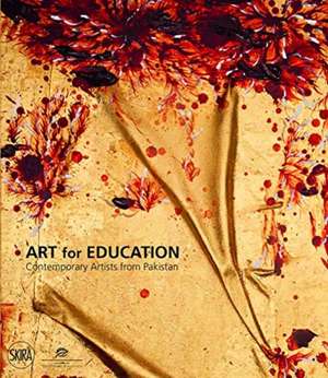 Art for education. Contemporary artists from Pakistan de Salima Hashmi