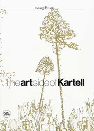 The Art Side of Kartell de Ferruccio Laviani