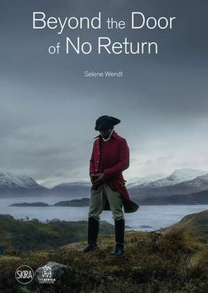 Beyond the Door of No Return de Selene Wendt