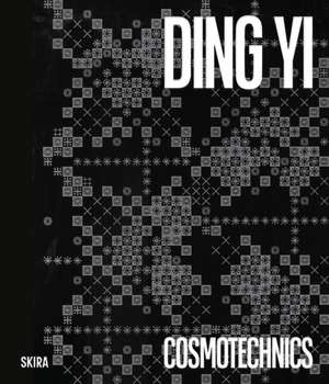 Cosmotechnics: Ding Yi as a Planetary Code de Alfredo Cramerotti