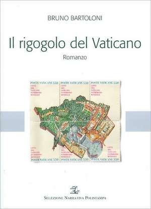 Il Rigogolo del Vaticano de Bruno Bartoloni