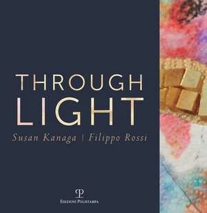 Through Light: Susan Kanaga - Filippo Rossi