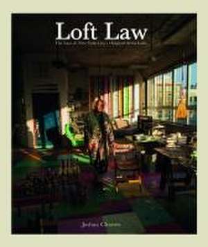 Joshua Charow: Loft Law de Joshua Charow