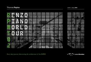 Pepino, T: Renzo Piano World Tour 02: Forty Days Journey Dis de Thomas Pepino