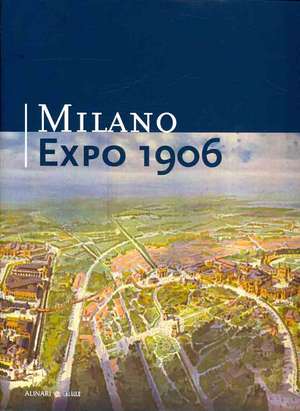 Milano Expo 1906 de C. Secchi