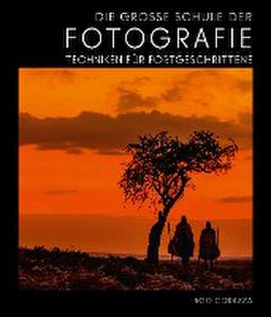 Die Große Schule der Fotografie de Iago Corazza