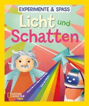 Experimente & Spaß: Licht und Schatten de Mattia Crivellini