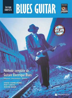 Blues Guitar -- Edition Complete: Blues Guitar Complete Edition (French Language Edition), Book & MP3 CD de David Hamburger