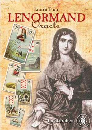 Lenormand Oracle de Laura (Laura Tuan) Tuan