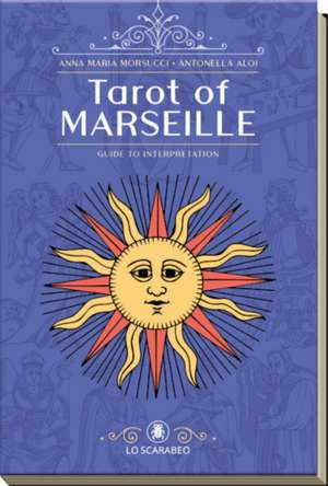 Tarot of Marseille de Antonella (Antonella Aloi) Aloi