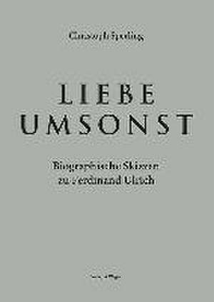 Liebe umsonst de Christoph Sperling