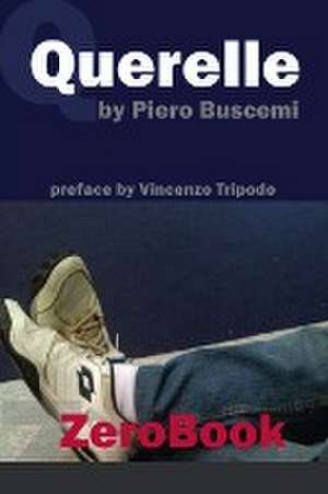 Querelle de Piero Buscemi