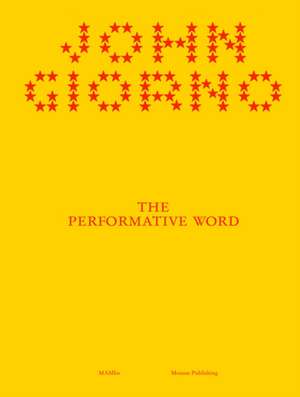 The Performative Word de John Giorno