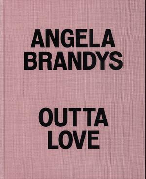 Outta Love de Angela Brandys