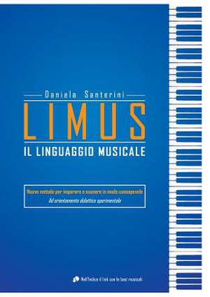 Limus. Il linguaggio musicale de Daniela Santerini