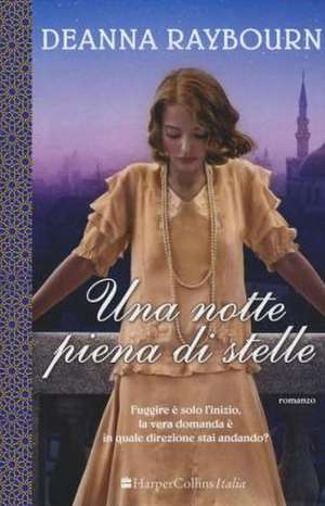 Una notte piena di stelle de Deanna Raybourn