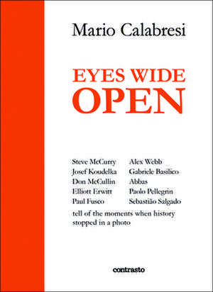 Eyes Wide Open de Mario Calabresi