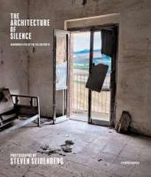 Architecture of Silence (Signed edition) de Steven Seidenberg