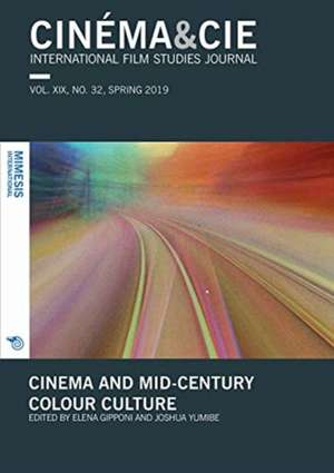 Cinema and Mid-Century Colour Culture de Elena Gipponi