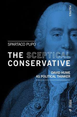 The Sceptical Conservative: Politics de Spartaco Pupo