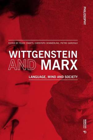 Wittgenstein and Marx de Christoph Demmerling