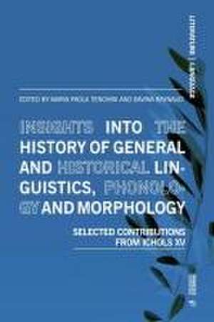 Insights Into the History of Linguistics de Maria Paola Tenchini