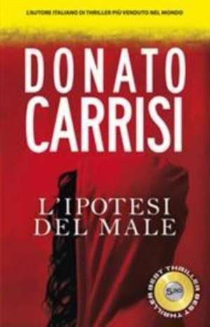 L'ipotesi del male de Donato Carrisi