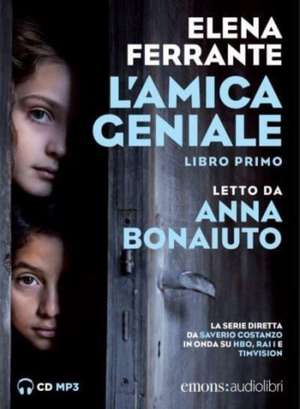 L'amica geniale de Elena Ferrante