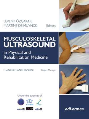 Musculoskeletal Ultrasound in Physical and Rehabilitation Medicine