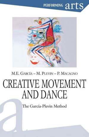 Creative Movement & Dance de Maria Elena Garcia