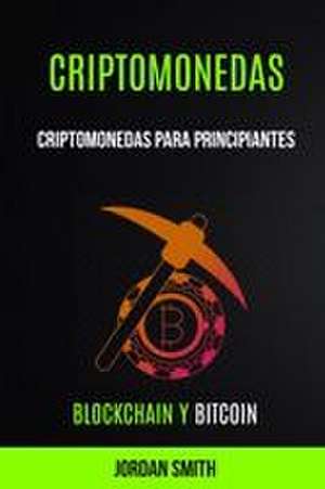 Jordan Smith: Criptomonedas