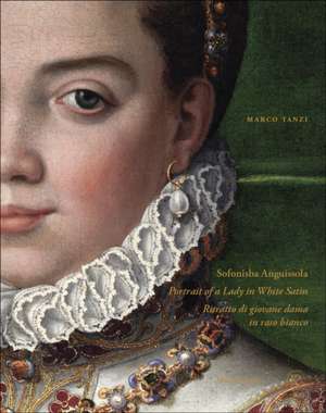 Sofonisba Anguissola de Marco Tanzi