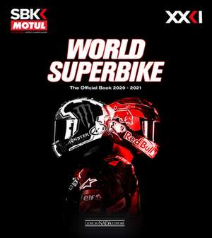 World Superbike 2020-2021 The Official Book de Michael Hill