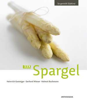 33 x Spargel de Heinrich Gasteiger