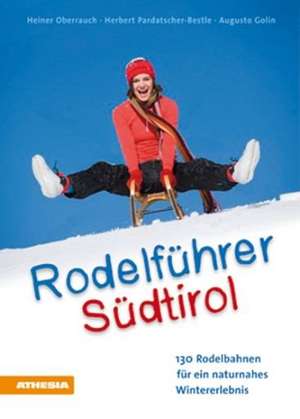 Rodelführer Südtirol de Heiner Oberrauch