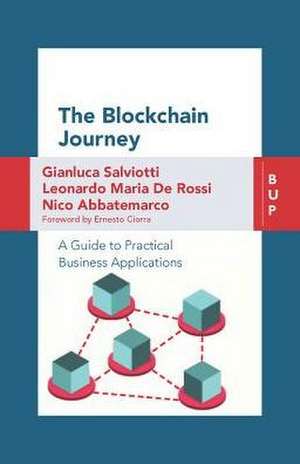 The Blockchain Journey: A Guide to Practical Business Applications de Nico Abbatemarco