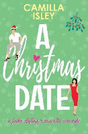 A Christmas Date de Camilla Isley