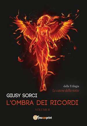 L'ombra dei ricordi de Giusy Sorci