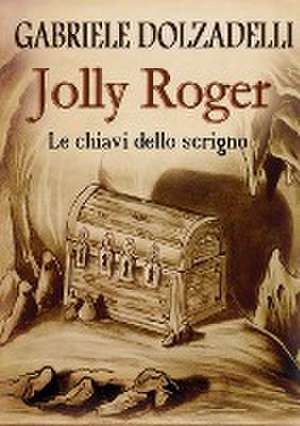 Jolly Roger Vol.2 de Gabriele Dolzadelli