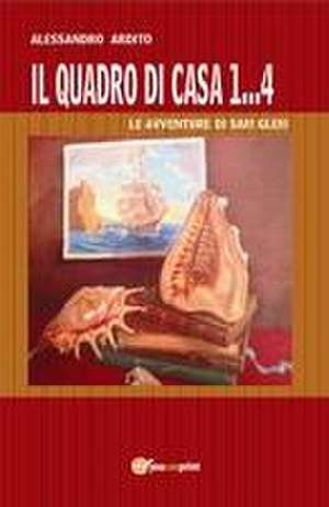 Il quadro di casa 1...4 - Le avventure di Sam Glem de Alessandro Ardito