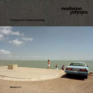 Giovanni Chiaramonte. Realismo Infinito de Teju Cole