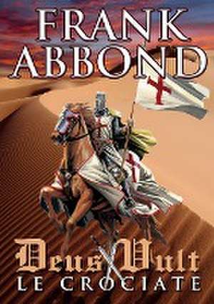 Deus vult de Frank Abbond