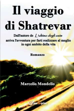 Il viaggio di Shatrevar de Marcello Mondello