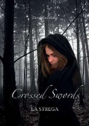 Crossed Swords de Elena Capellacci