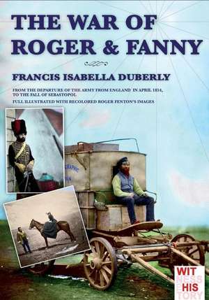 The war of Roger & Fanny de Francis Isabella Duberly