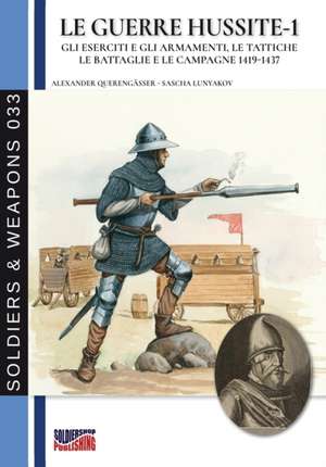 Le guerre Hussite - Vol. 1 de Alexander Querengässer