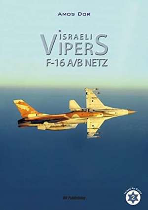 Israeli Vipers de Amos Dor