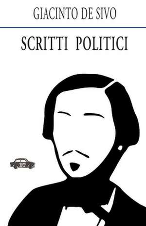 Scritti Politici de De Sivo, Giacinto